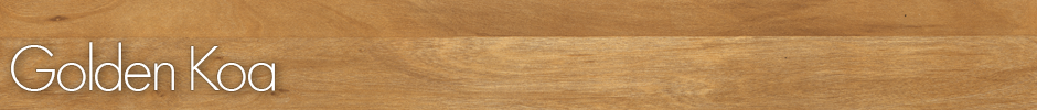 Colonia 4403 Golden Koa Example
